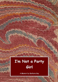I'm Not a Party Girl