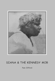 Diana & Kennedy Mob