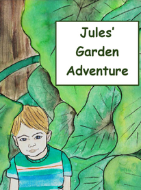 JULES' GARDEN ADVENTURE